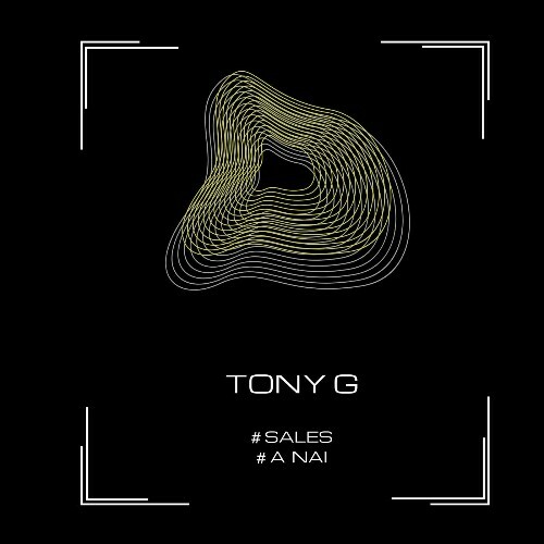  Tony G - Sales / A Nai (2025) 