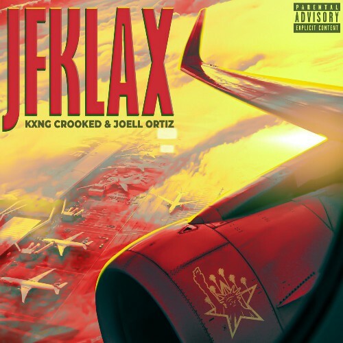  Kxng Crooked & Joell Ortiz - JFKLAX (2023) 