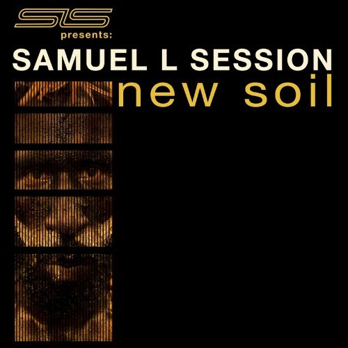  Samuel L Session - New Soil (2023) 