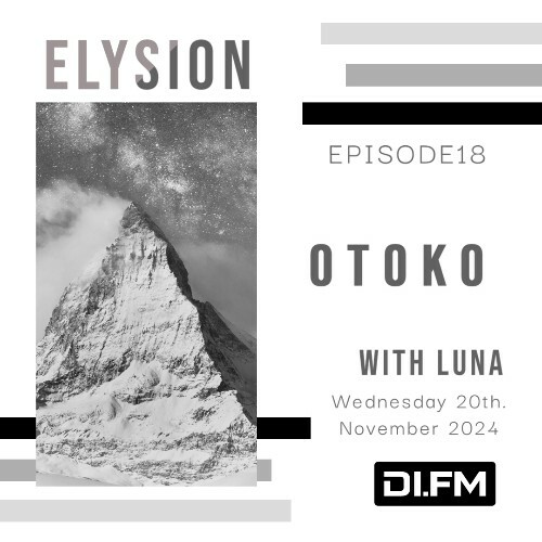 Luna & Otoko - Elysion 018 (2024-11-20)