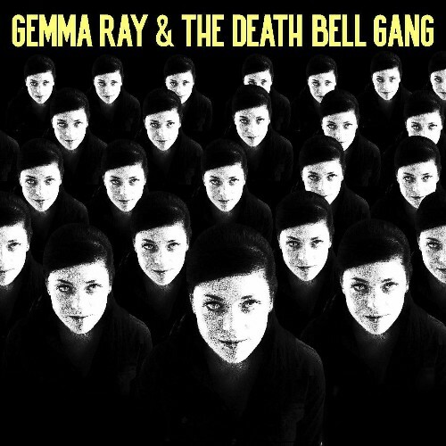  Gemma Ray - Gemma Ray & The Death Bell Gang (2023) 