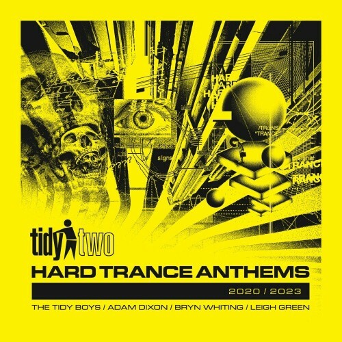  Tidy Two Hard Trance Anthems - 2020 - 2023 (2024) 