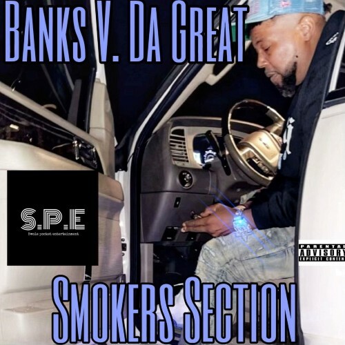  Banks V. Da Great - Smokers Section (2025) 
