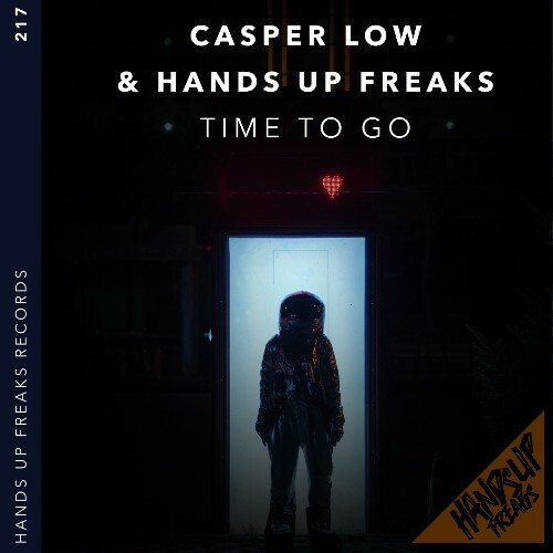  Casper Low & Hands Up Freaks - Time To Go (2023) 