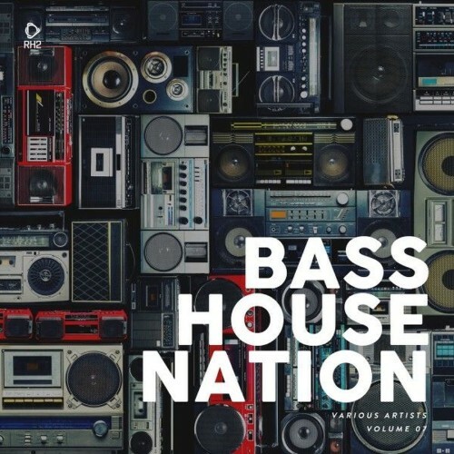 Bass House Nation, Vol. 7 (2026)