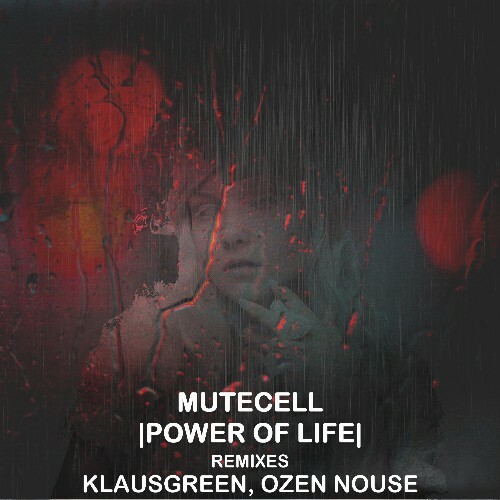  Mutecell - Power Of Life (2024) 