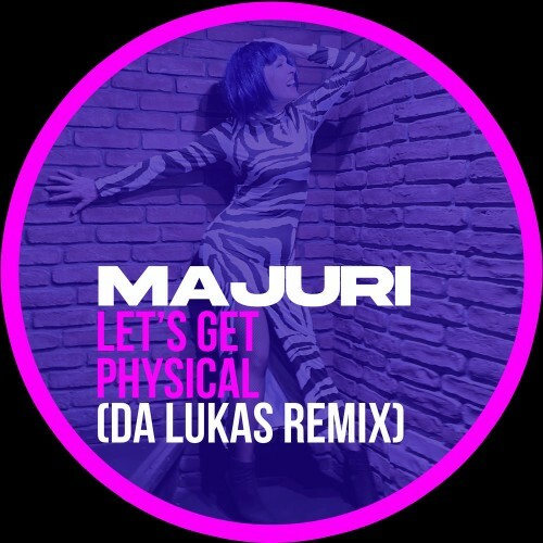  Majuri - Let's Get Physical (Da Lukas Remix) (2025) 