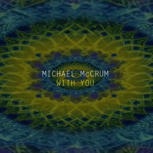 Michael McCrum - With You (2024)