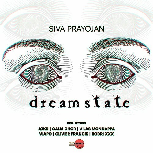  Siva Prayojan - Dream State (2025) 