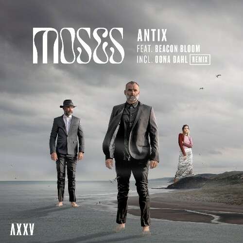 Antix ft Beacon Bloom - Moses (2024) 