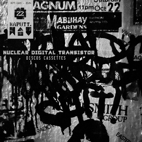  Nuclear Digital Transistor - Discos Cassettes (2024) 