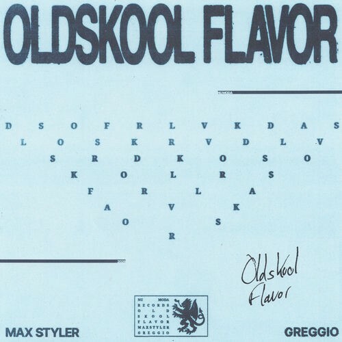 Max Styler & Greggio — Oldskool Flavor (2026)