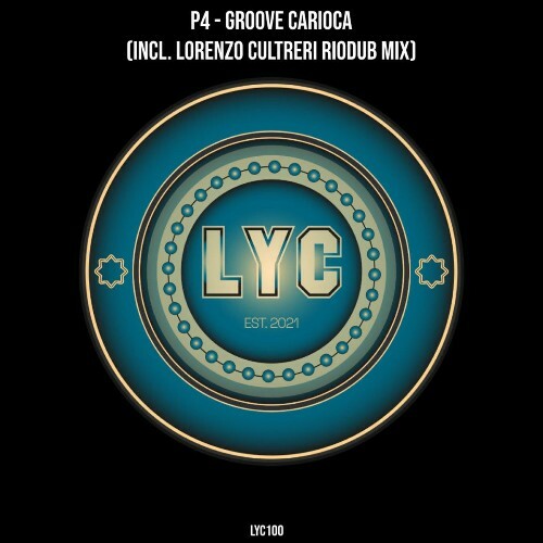  P4 - Groove Carioca (Incl. Lorenzo Cultreri Riodub Mix) (2026) 