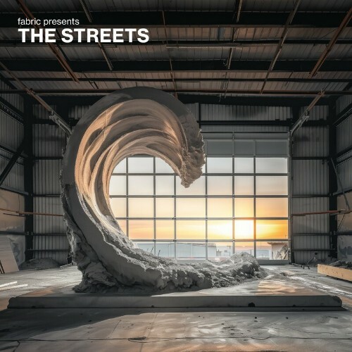  Fabric Presents The Streets (Mixed) (2024) 