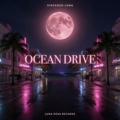  Vincenzo Luna - Ocean Drive (2026) 