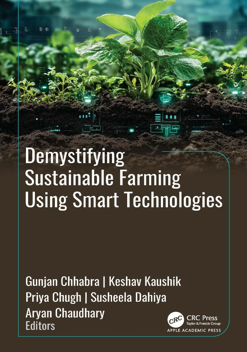 Demystifying Sustainable Farming Using Smart Technologies (Gunjan Chhabra)