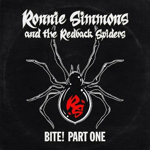  Ronnie Simmons And The Redback Spiders - Bite! Part One (2024) 