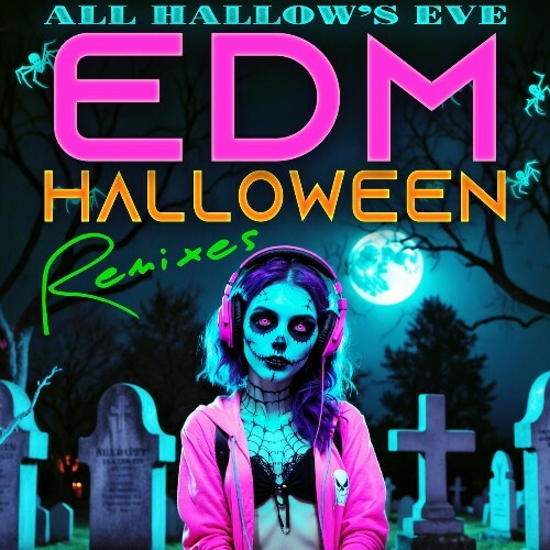 VA -  All Hallow's Eve (EDM Halloween Remixes) (2024) [MP3] MEWZH1T_o