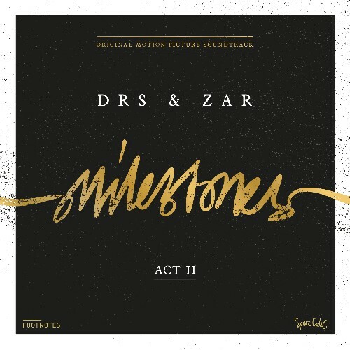  DRS & Zâr - Milestones, Act II (2026) 