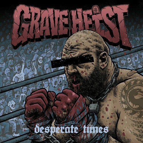  Grave Heist - Desperate Times (2024) 