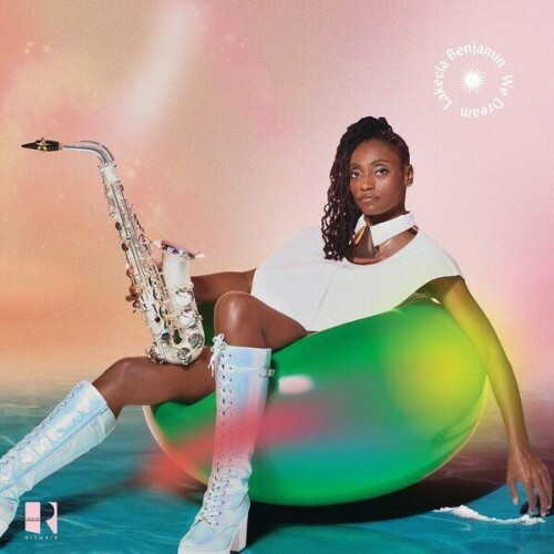 Lakecia Benjamin — We Dream (2026)