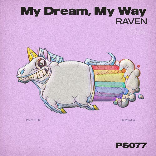 DJ Raven - My Dream, My Way (2024)