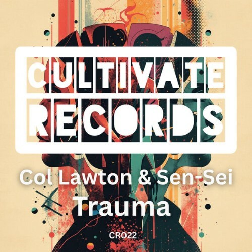  Col Lawton x Sen-Sei - Trauma (2026) 