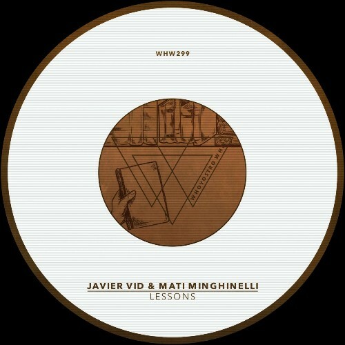 Javier Vid & Mati Minghinelli - Lessons (2025) 