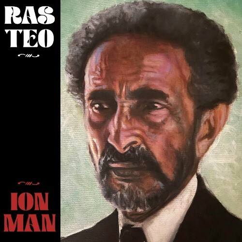  Ras Teo - Ion Man (2024) 