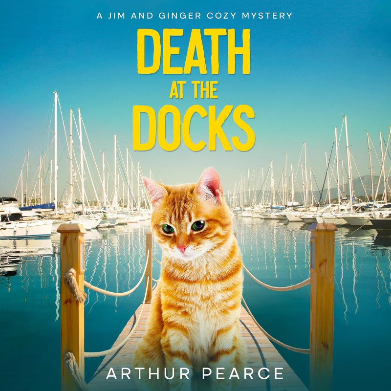 Death At The Docks Book 4 (Arthur Pearce) Death At The Docks Book 4 (Arthur Pearce)