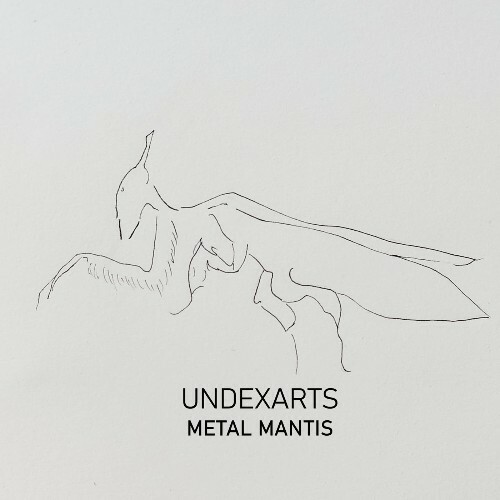  UNDEXARTS - Metal Mantis (2026) 