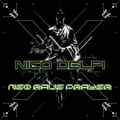  Nico Delpi - Neorave Prayer (2025) 