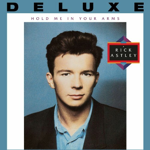 VA - Rick Astley - Hold Me in Your Arms (Deluxe Edition) (2023) (MP3)