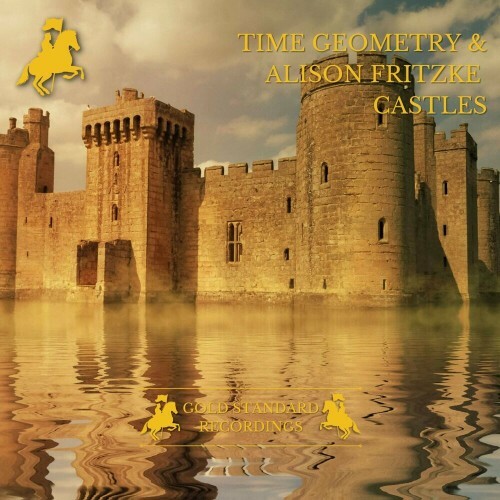  Time Geometry and Alison Fritzke - Castles (2024)  MEVGTEB_o