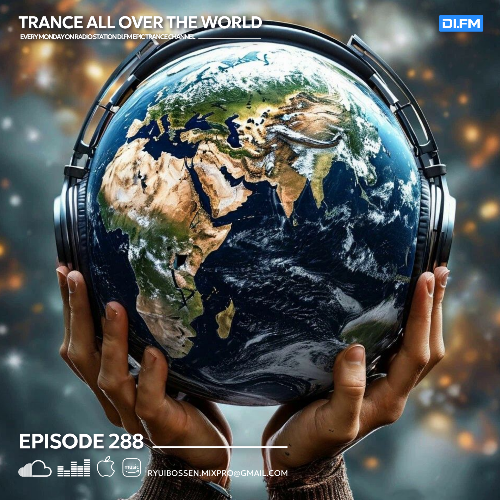  Ryui Bossen - Trance All Over The World 288 (2025-05-26) 