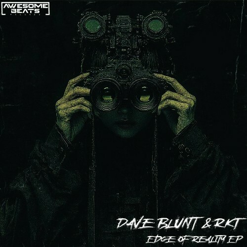  Dave Blunt & RKT - Edge of Reality (2024) 