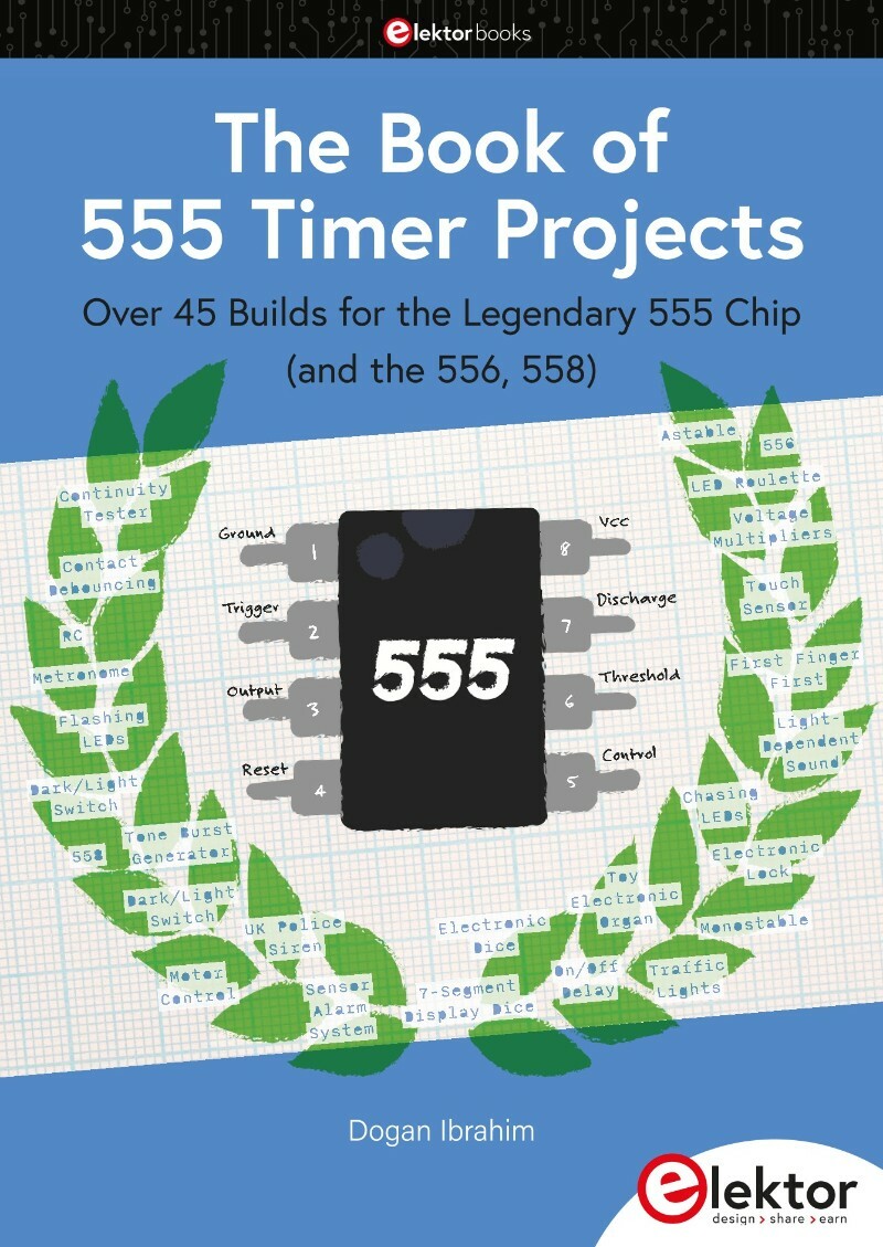 The Book Of 555 Timer Projects Over 45 Builds For The Legendary 555 Chip (Ibrahim, Dogan Dogan Ibrahim) The Book Of 555 Timer Projects Over 45 Builds For The Legendary 555 Chip (Ibrahim, Dogan Dogan Ibrahim)