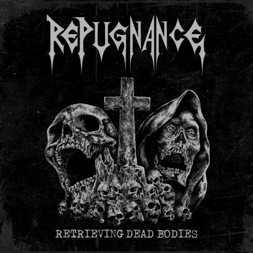  Repugnance - Retrieving Dead Bodies (2024) 