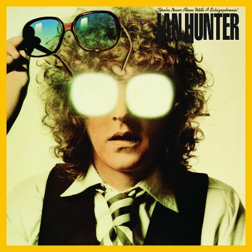  Ian Hunter - You're Never Alone With A Schizophrenic (2024) 