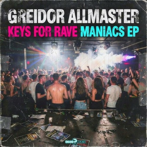  Greidor Allmaster - Keys For Rave Maniacs (2026) 