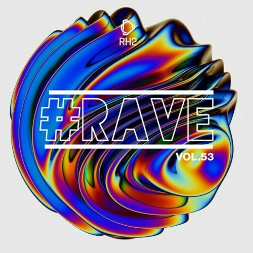  #Rave, Vol. 53 (2022) 