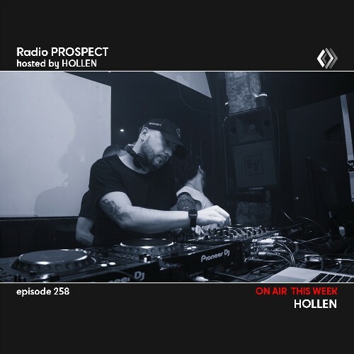 Hollen - Radio Prospect 258 (2023-05-23) 