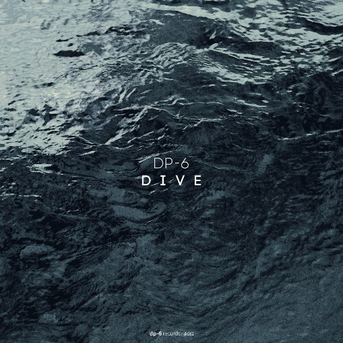  DP-6 - Dive (2024) 