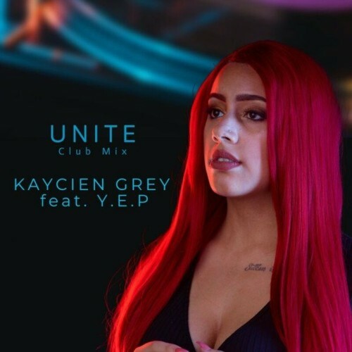  Kaycien Grey feat Y.E.P - Unite (Club Mix) (2023) 