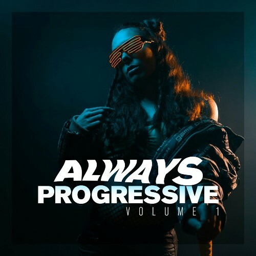 VA -  Always Progressive, Vol. 1 (2024) [MP3] MEWD9NY_o