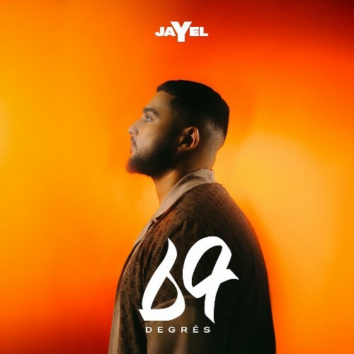  Jayel - 69 degr&#233;s (2025) 