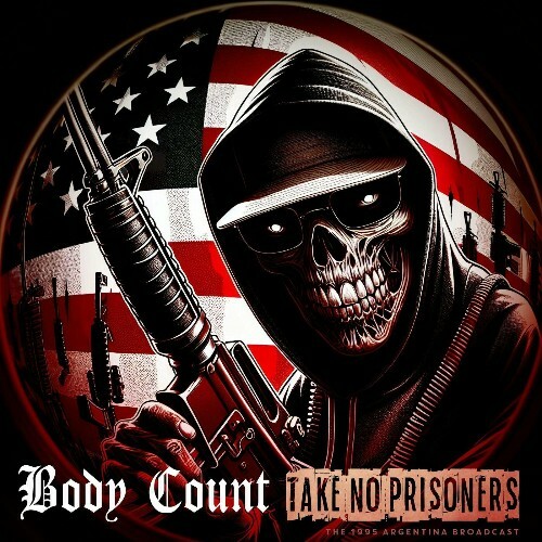  Body Count - Take No Prisoners (Live 1995) (2024) 