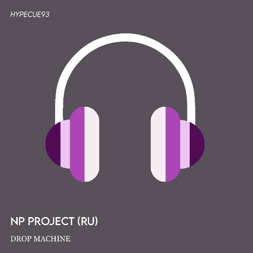  NP Project (RU) - Drop Machine (2024) 