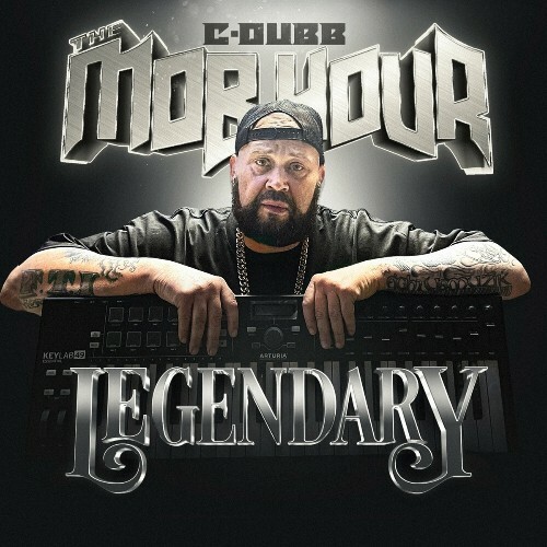  C-Dubb - The Mob Hour Legendary (2024) 