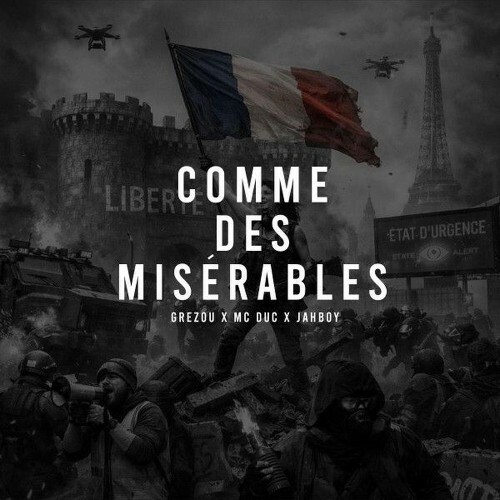  Grezou x Jah Boy x Mc Duc - Comme Des Misérables (2026) 